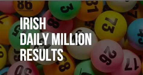 irish daily million results for today|Irish Daily Million Results, Daily Millions Results History.